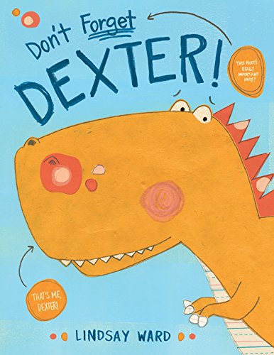 Don't Forget Dexter [Hardcover]