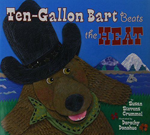 Ten-Gallon Bart Beats The Heat [Hardcover]