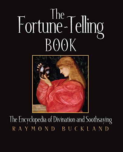 The Fortune-Telling Book The Encyclopedia of Divination and Soothsaying [Paperback]