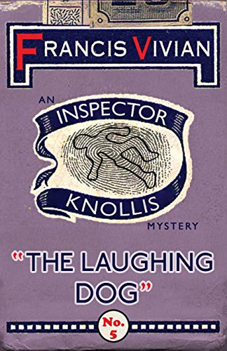 Laughing Dog  An Inspector Knollis Mystery [Paperback]