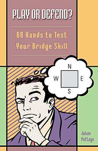 Play Or Defend 68 Hands To Test Your Bridge Skill [Paperback]