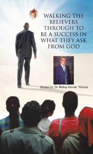 Walking The Believers Through To Be A Success In What They Ask From God [Hardcover]