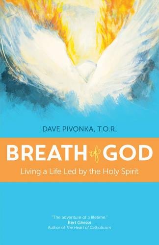 Breath Of God Living A Life Led By The Holy Spirit [Paperback]