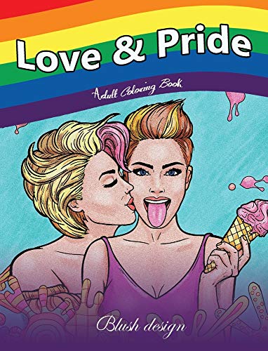 Love & Pride  Adult Coloring Book [Hardcover]