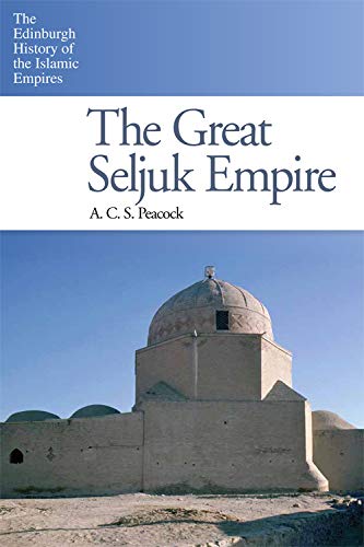 The Great Seljuk Empire [Paperback]