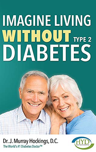 Imagine Living Without Type Two Diabetes (Revised &amp Updated) [Paperback]