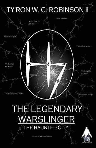 Legendary Warslinger  The Haunted City [Paperback]