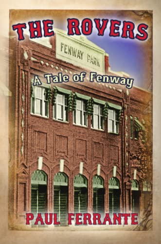 The Rovers A Tale Of Fenway [Paperback]