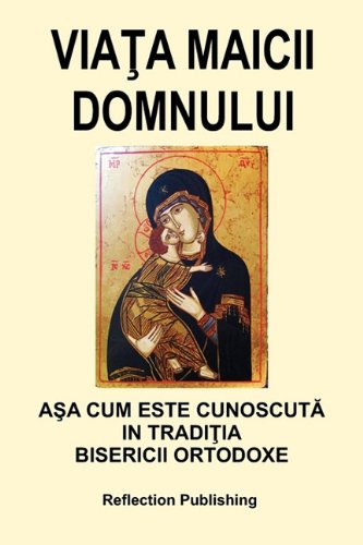 Viata Maicii Domnului (romanian Edition) [Paperback]