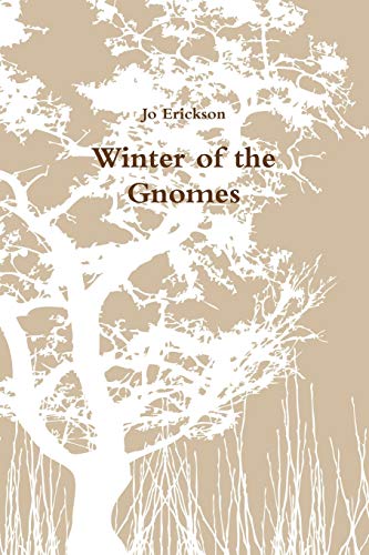Winter of the Gnomes [Paperback]