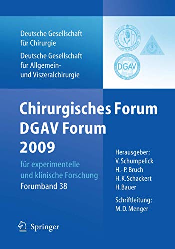 Chirurgisches Forum und DGAV 2009 fr experimentelle und klinische Forschung 12 [Paperback]
