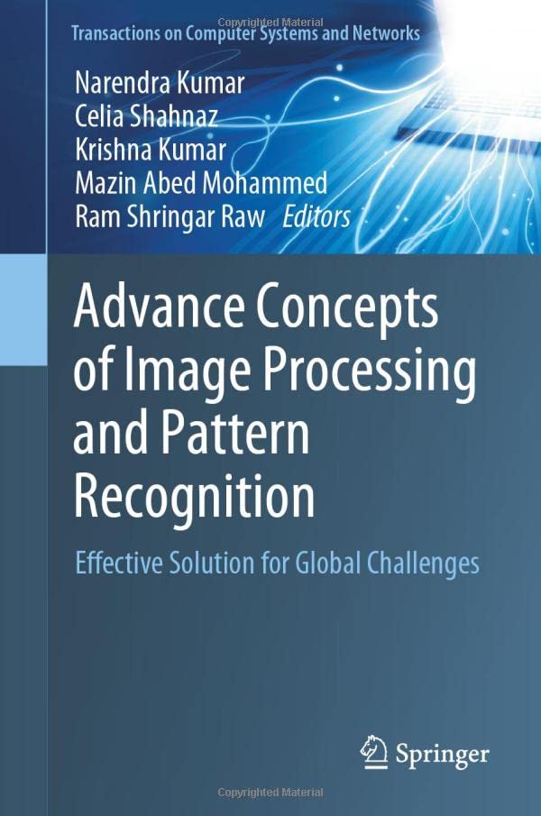 Advance Concepts of Image Processing and Pattern Recognition Effective Solution [Hardcover]