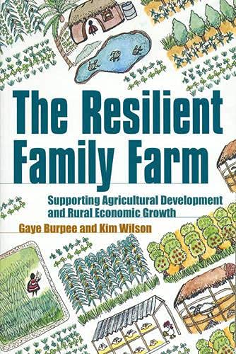 Resilient Family Farm Supporting agricultural development and rural economic gr [Paperback]