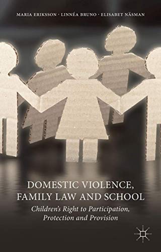 Domestic Violence, Family Law and School Children's Right to Participation, Pro [Hardcover]