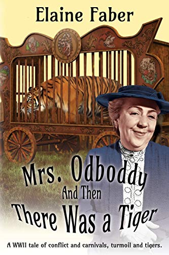 Mrs. Odboddy-And Then There Was a Tiger  (a Tale of Conflict and Carnivals, Tur [Paperback]