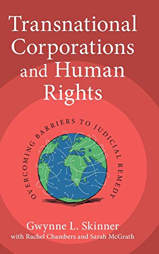 Transnational Corporations and Human Rights Overcoming Barriers to Judicial Rem [Hardcover]
