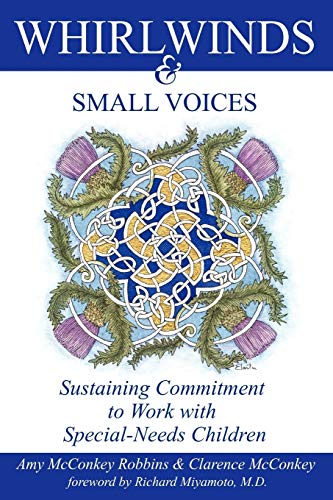 Whirlwinds & Small Voices Sustaining Commitment To Work With Special-Needs Chil [Paperback]