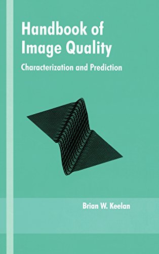 Handbook of Image Quality Characterization and Prediction [Hardcover]