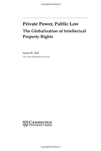 Private Power, Public Law The Globalization of Intellectual Property Rights [Hardcover]