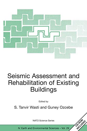 Seismic Assessment and Rehabilitation of Existing Buildings [Paperback]