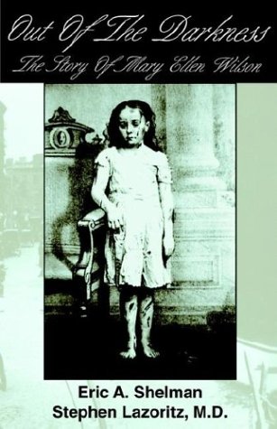 Out Of The Darkness The Story Of Mary Ellen Wilson [Hardcover]