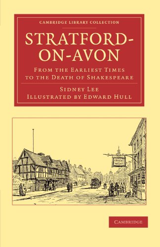 Stratford-on-Avon From the Earliest Times to the Death of Shakespeare [Paperback]