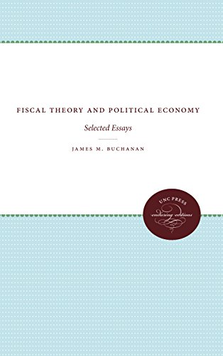 Fiscal Theory And Political Economy Selected Essays [Paperback]