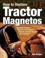 How To Restore Tractor Magnetos [Paperback]