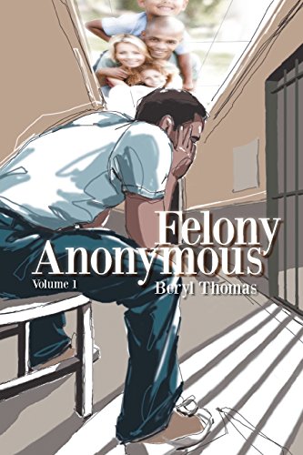 Felony Anonymous  Volume 1 [Paperback]