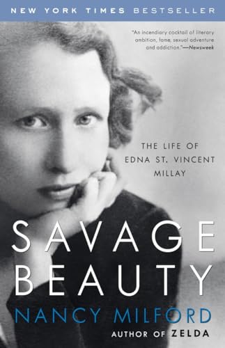 Savage Beauty The Life of Edna St. Vincent Millay [Paperback]