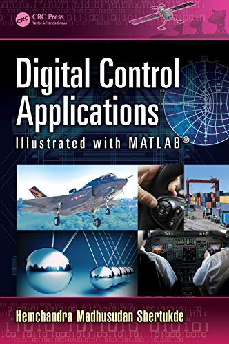 Digital Control Applications Illustrated with MATLAB [Hardcover]