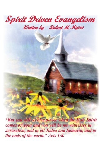 Spirit Driven Evangelism [Paperback]