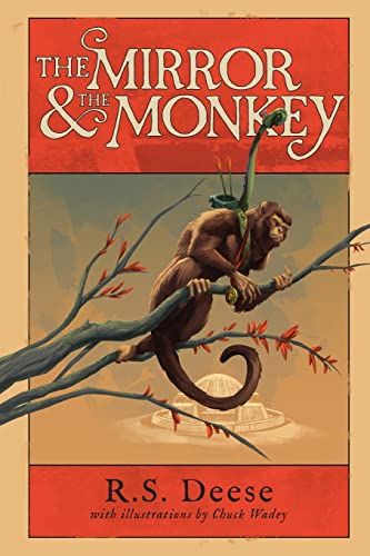 The Mirror &amp The Monkey [Paperback]