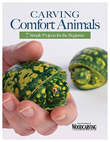 Carving Comfort Animals 7 Simple Projects for the Beginner [Paperback]