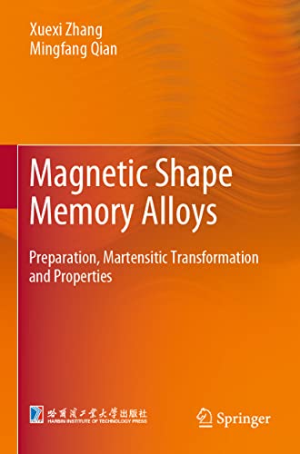 Magnetic Shape Memory Alloys Preparation, Martensitic Transformation and Proper [Paperback]