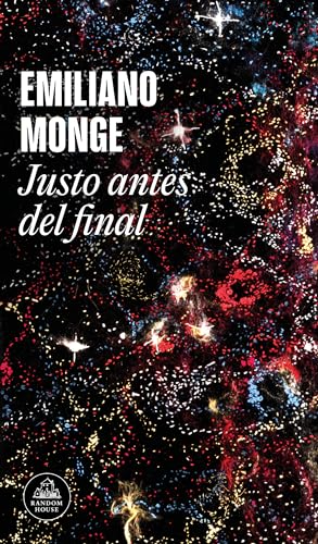 Justo antes del final / Right Before the End [Paperback]