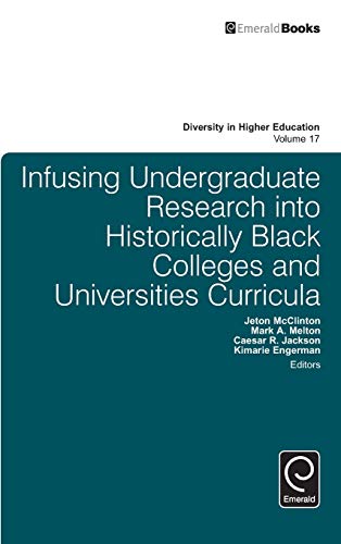 Infusing Undergraduate Research Into Historically Black Colleges And Universitie [Hardcover]