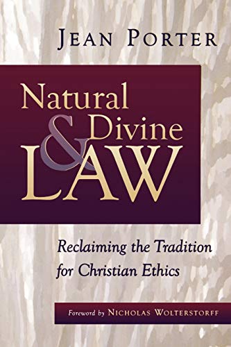 Natural And Divine Law Reclaiming The Tradition For Christian Ethics (saint Pau [Paperback]
