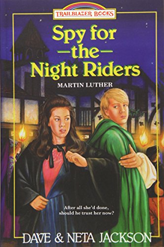 Spy For The Night Riders Introducing Martin Luther (trailblazer Books) (volume  [Paperback]