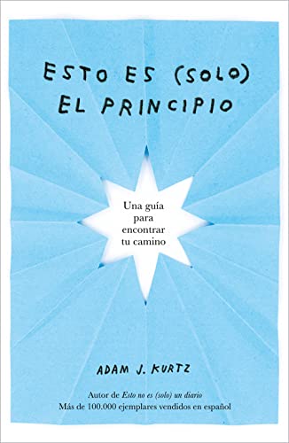 Esto es (solo) el principio / You Are Here Now (for Now) [Paperback]