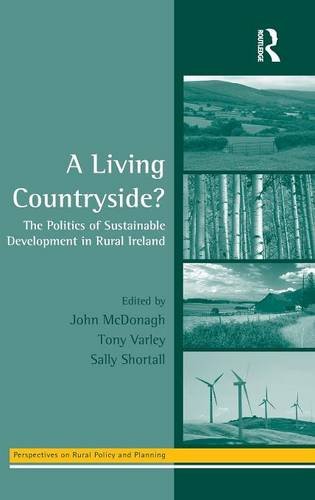 A Living Countryside The Politics of Sustainable Development in Rural Ireland [Hardcover]