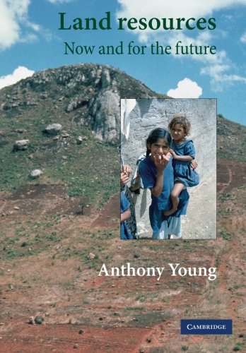 Land Resources Now and for the Future [Paperback]