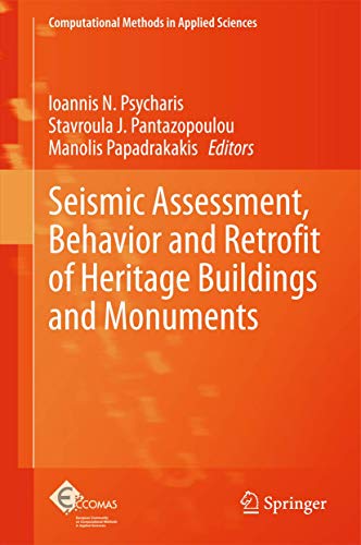 Seismic Assessment, Behavior and Retrofit of Heritage Buildings and Monuments [Hardcover]