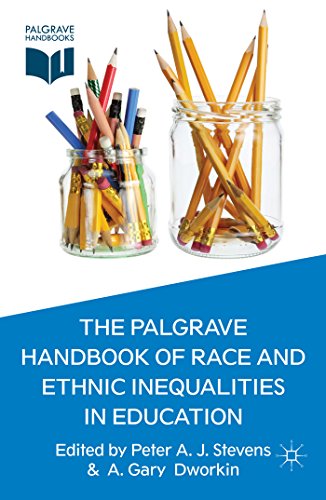 The Palgrave Handbook of Race and Ethnic Inequalities in Education [Hardcover]