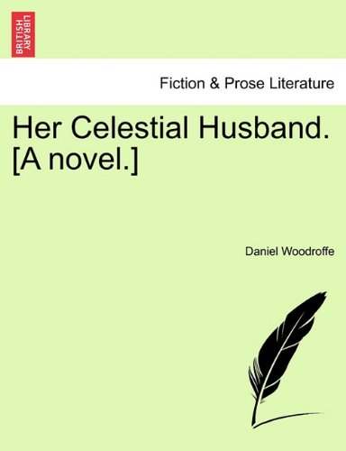 Her Celestial Husband [A Novel ] [Paperback]