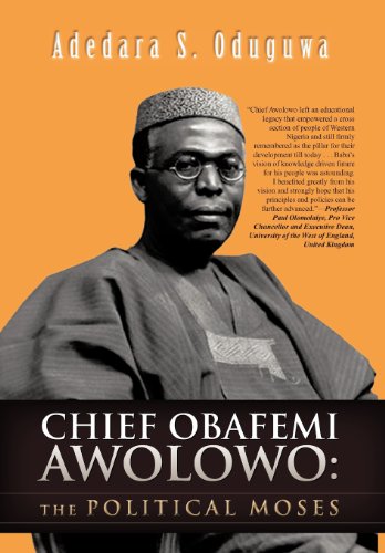 Chief Obafemi Awolowo The Political Moses [Hardcover]