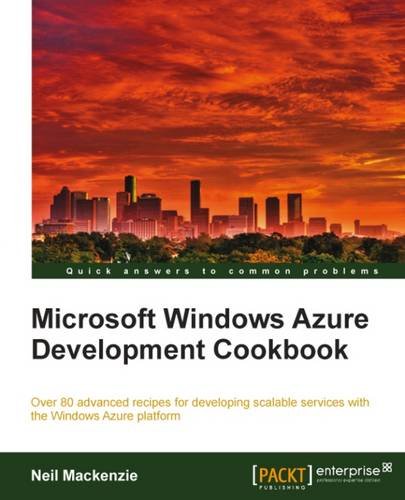 Microsoft Windows Azure Development Cookbook [Paperback]
