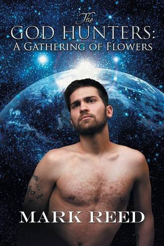 The God Hunters A Gathering Of Flowers [Paperback]