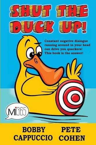 Shut The Duck Up [Paperback]