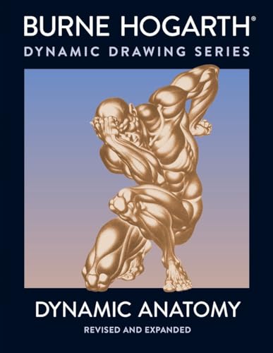 Dynamic Anatomy Revised and Expanded Edition [Paperback]